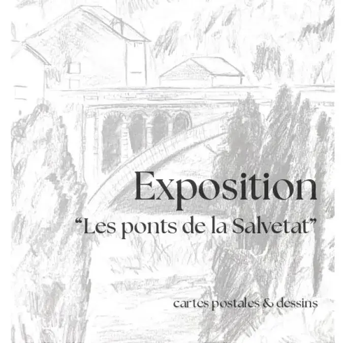 Exposition "Les ponts de La salvetat"_La Salvetat-sur-Agout